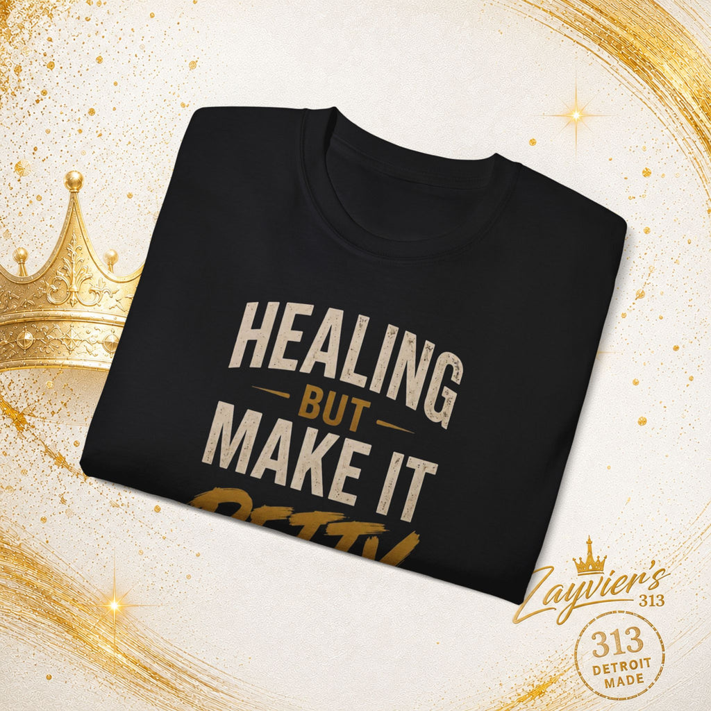 "Healing But Make It Petty" Tee