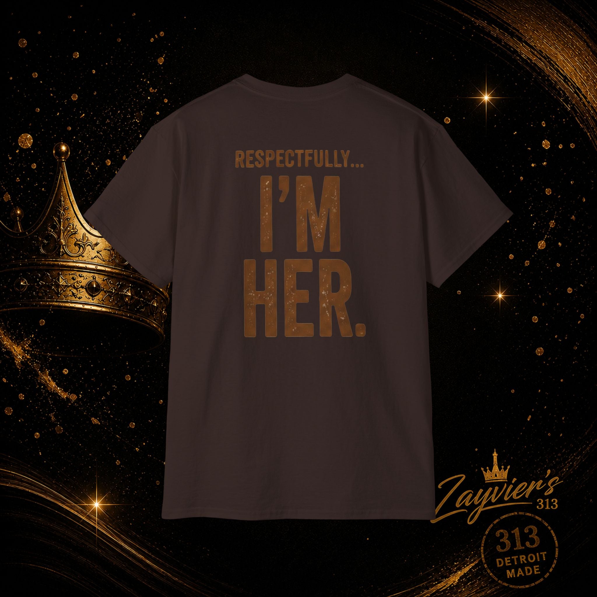 "Respectfully, I'm Her" Tee