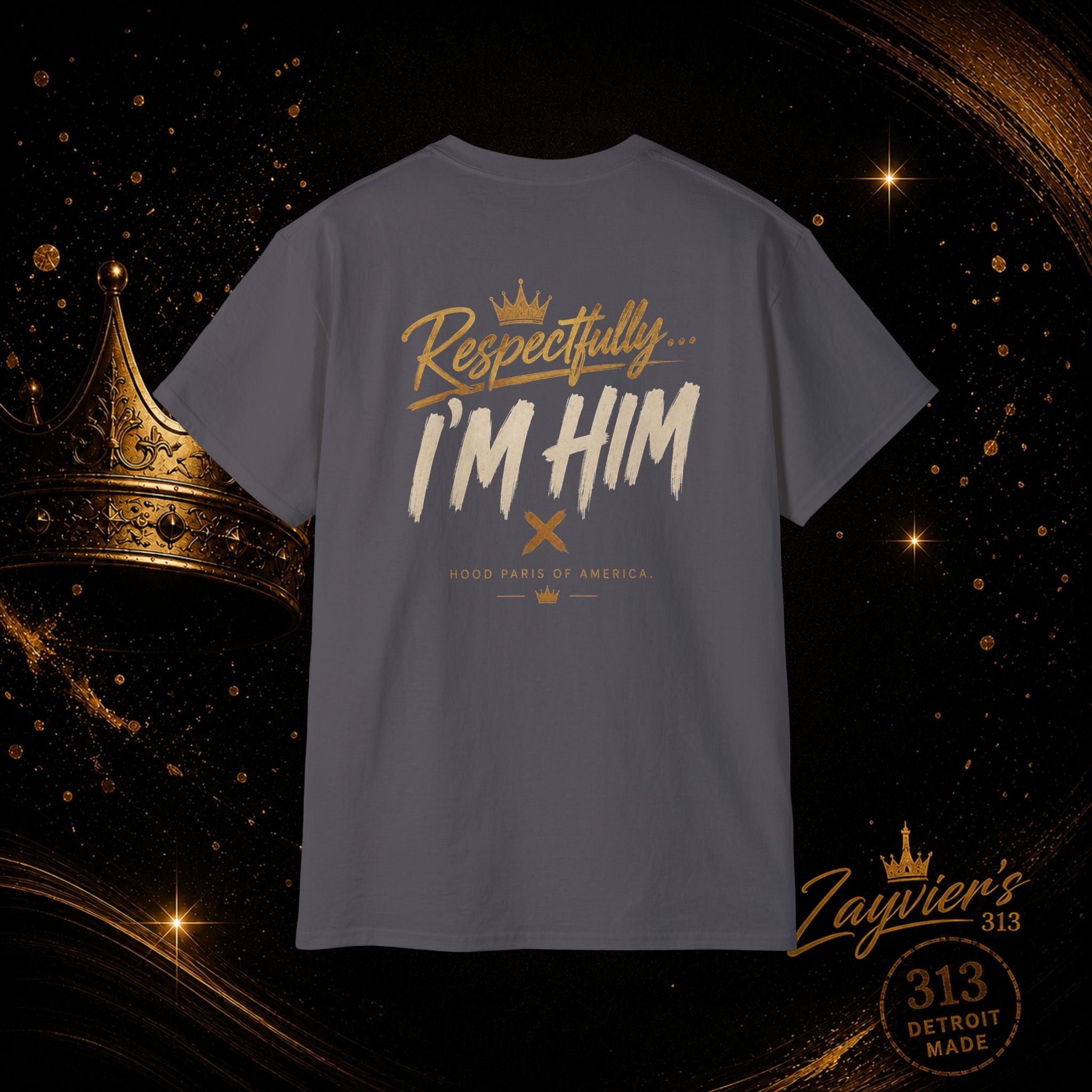 "Respectfully, I'm Him" Tee