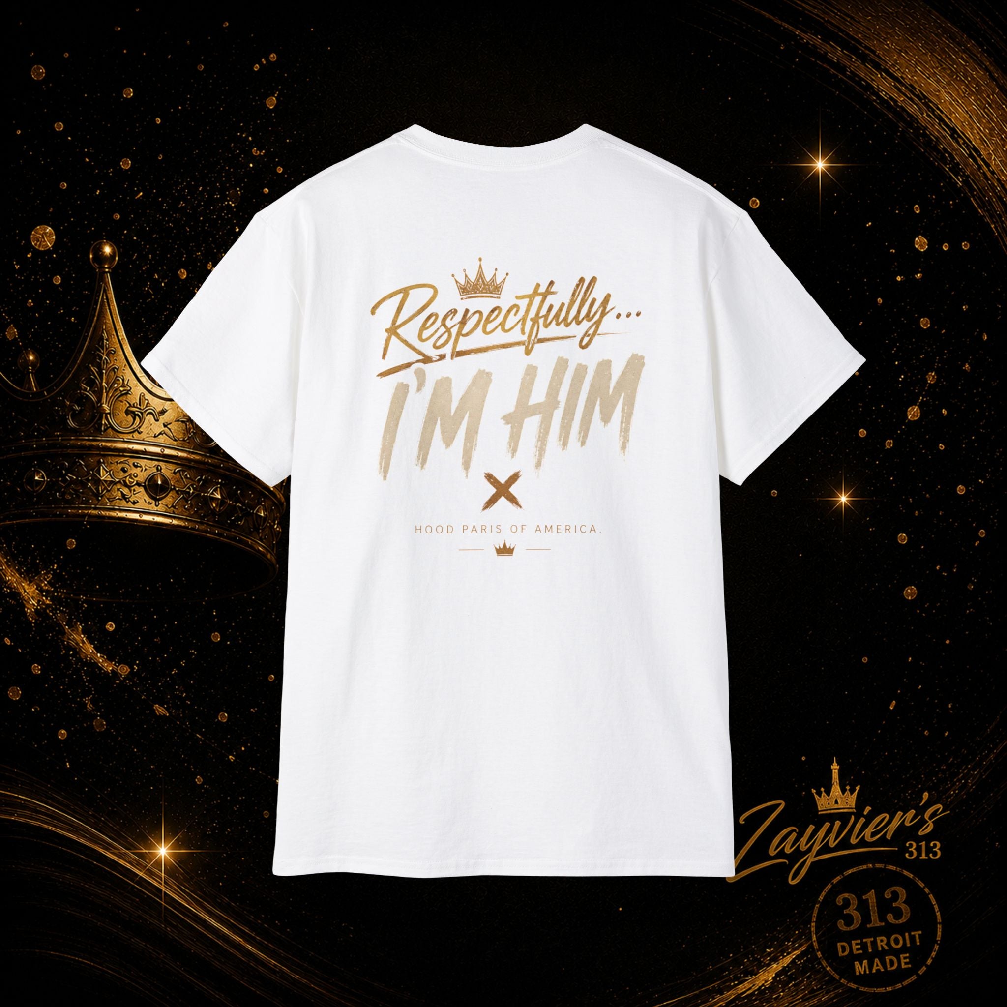 "Respectfully, I'm Him" Tee