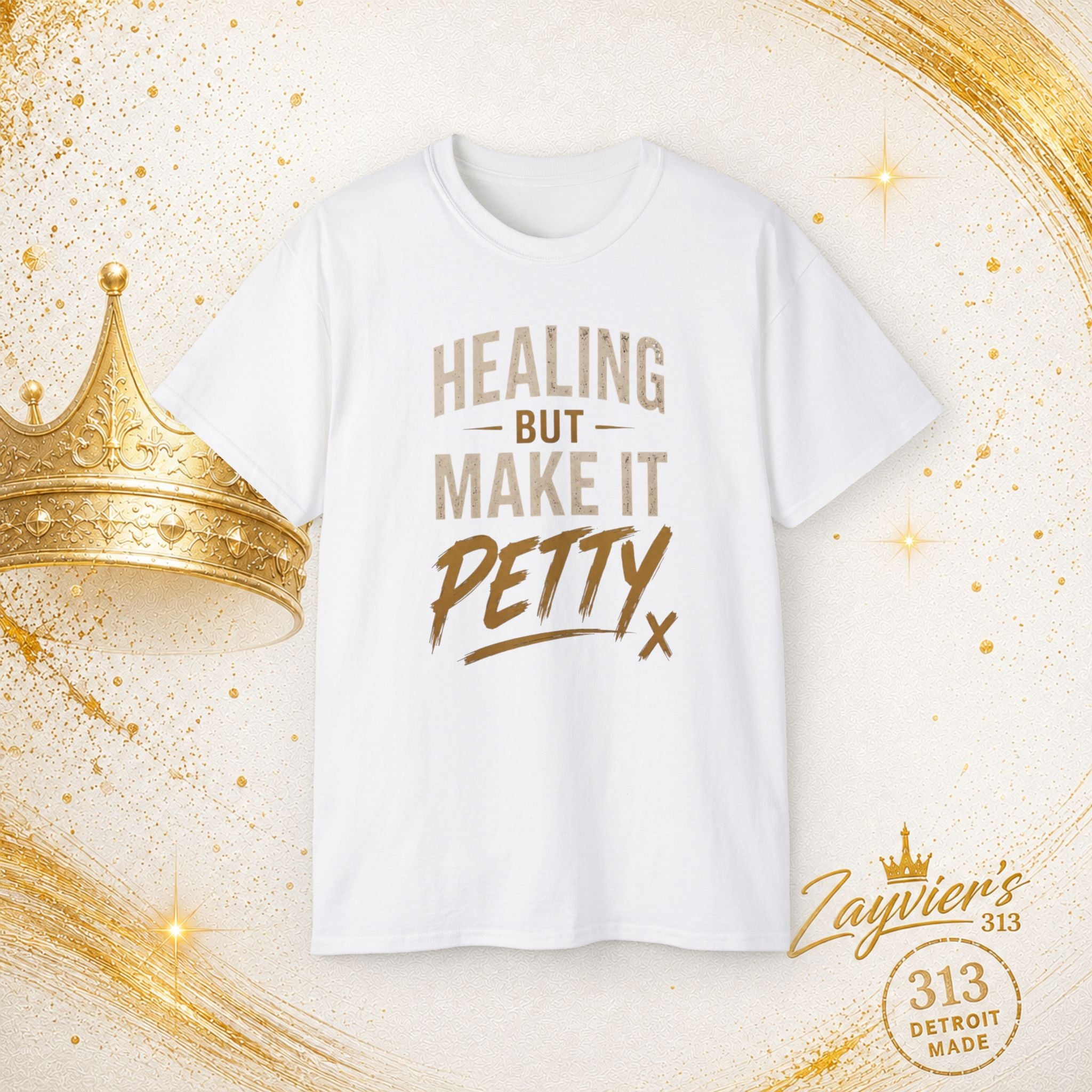 "Healing But Make It Petty" Tee