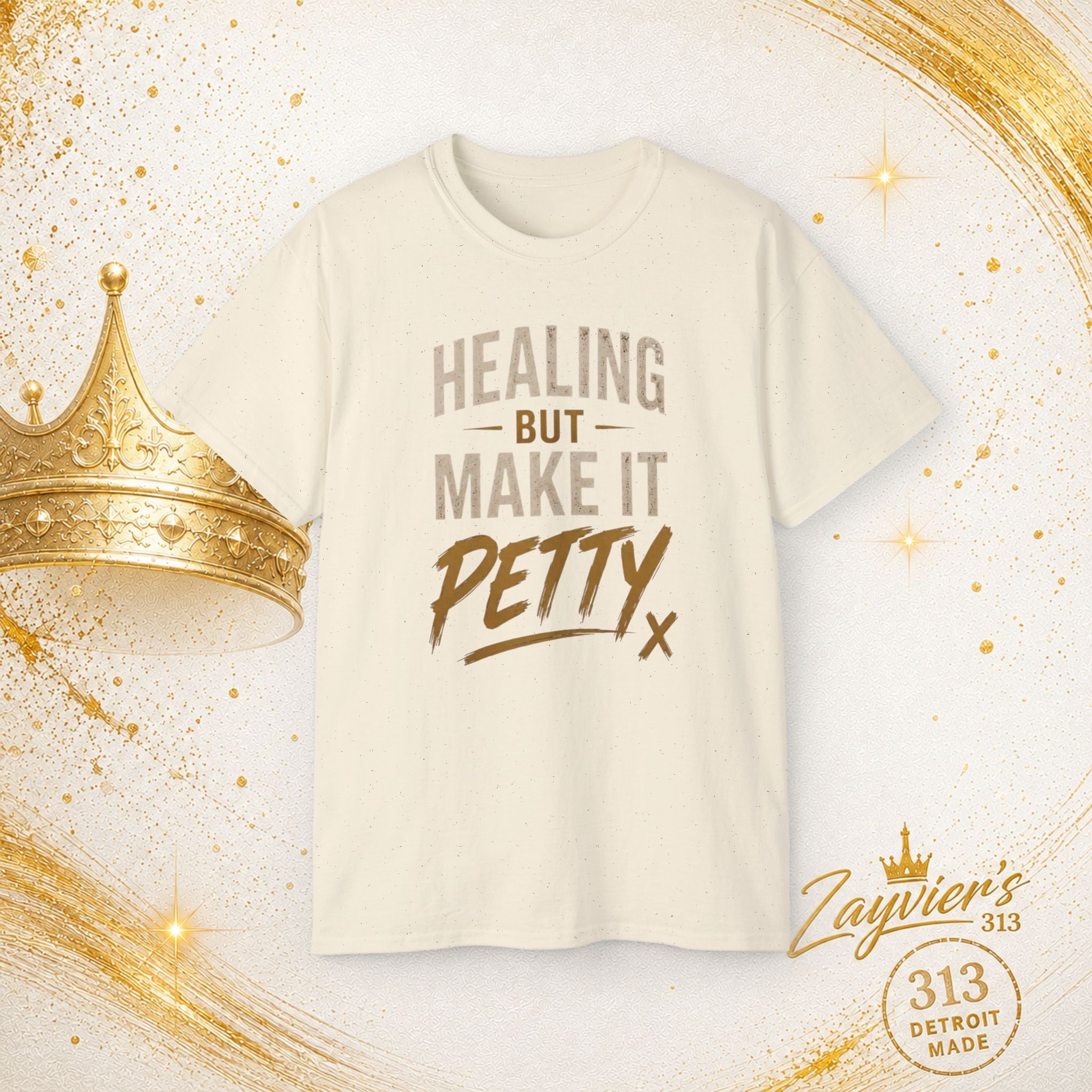 "Healing But Make It Petty" Tee