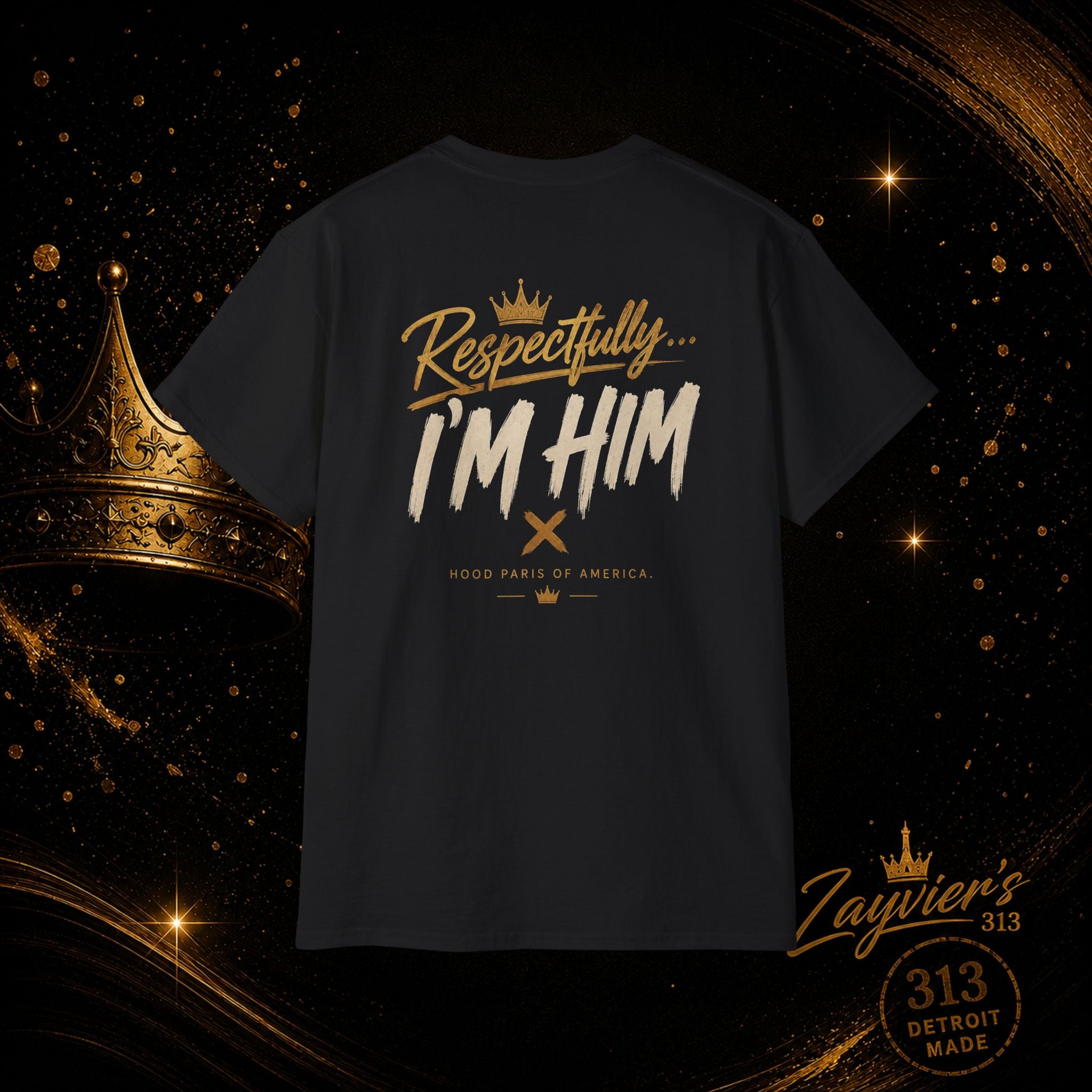 "Respectfully, I'm Him" Tee